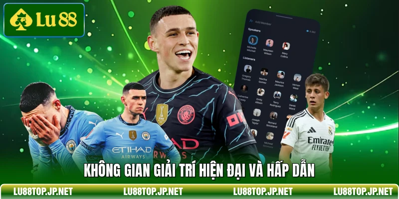 Không gian giải trí hiện đại và hấp dẫn